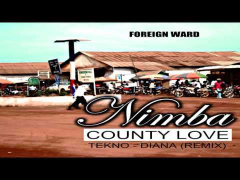 Foreign Ward - Nimba County Love [NEW LIBERIAN MUSIC 2017]