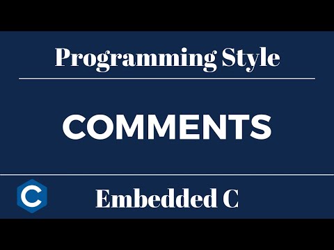 Embedded C Programming Style: Tutorial 15 - Comments