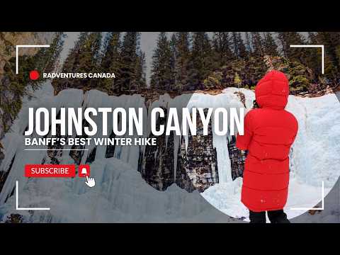 JOHNSTON CANYON | BANFF'S BEST WINTER HIKE