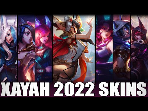 ALL XAYAH SKINS 2022 | Including Brave Phoenix Xayah Prestige Edition