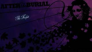 𝗔fter 𝒯𝒽ℯ 𝗕urial &#39;&#39;Forging A Future Self&#39;&#39; ⌠Full Album Stream⌡