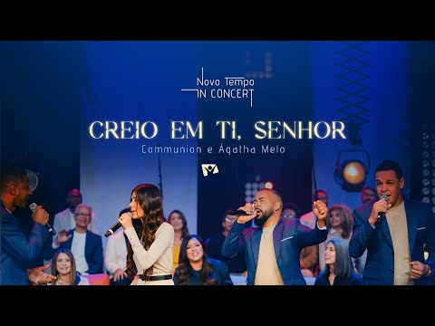 CREIO EM TI, SENHOR | NOVO TEMPO IN CONCERT: 30 ANOS
