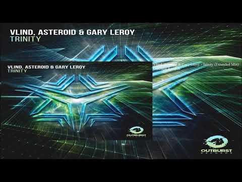 Vlind, Asteroid & Gary Leroy - Trinity (Extended Mix)
