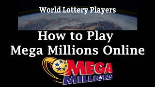 How to Play Mega Millions Online from Anywhere