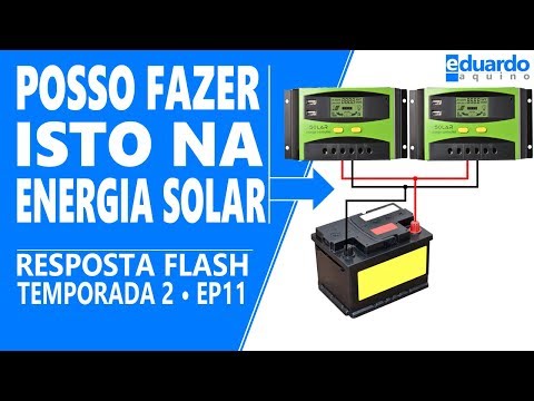 Posso Ligar 2 Controladores de Carga na Mesma Bateria?