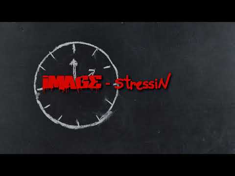 IMAGE -Stressing Lyric Video