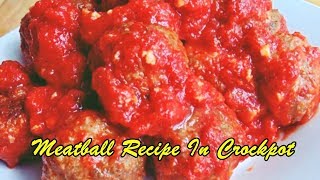 Meatball Recipe In Crockpot