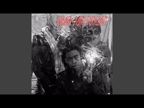 Yung And Violent