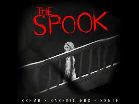 KSHMR BASSKILLERS B3NTE - THE SPOOK (Original mix)