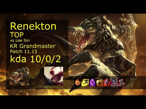 Renekton vs Lee Sin Top - KR Grandmaster 10/0/2 Patch 11.15 Gameplay // [롤] 레넥톤 vs 리 신 탑