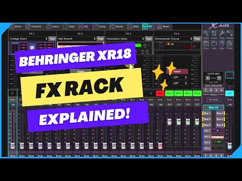 Confused About the FX Rack in the Behringer XR18? XR18 / MR18 Effects Set Up and Routing Explained
