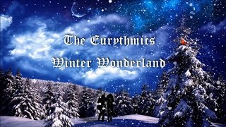 The Eurythmics - Winter Wonderland HD