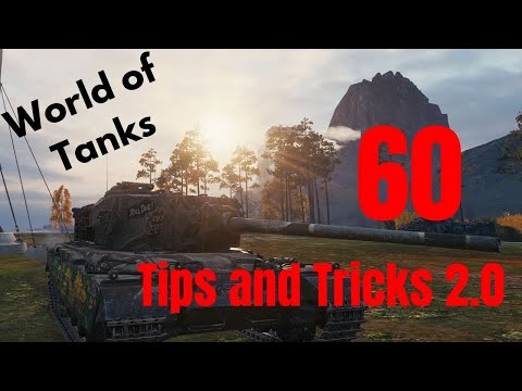 WoT || 60(ish) Tips and Tricks Part 2/2 || Beginner - Intermediate Level