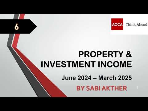 ACCA I Advanced Taxation (ATX-UK) I Property & Investment Income - ATX Lecture 6 I FA 2023