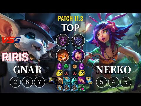 VSG Riris Gnar vs Neeko Top - KR Patch 11.3