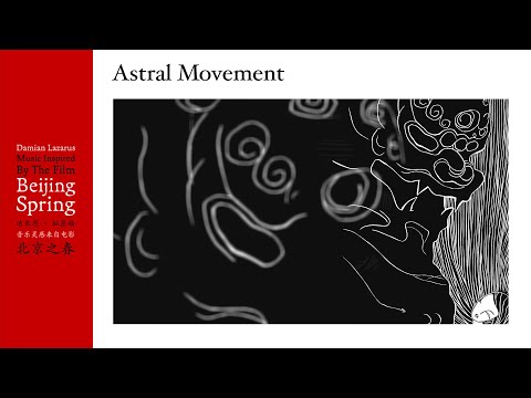 Damian Lazarus - Astral Movement