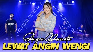 Download lagu Lewat Angin Wengi - Anggun Permata (Penyu Music Comeback) Version - Cover mp3 Download lagu Lewat Angin Wengi - Anggun Permata (Penyu Music Comeback) Version - Cover mp3