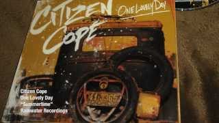 Citizen Cope - Summertime | Official Lyric Video