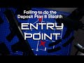 Entry Point | The Deposit Plan B Stealth Fails