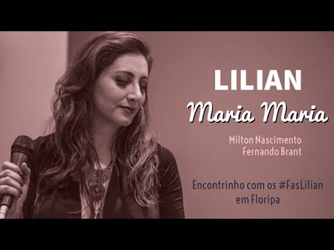 Maria, Maria (Milton Nascimento) - LILIAN | Encontrinho com Fãs em Floripa #FasLilian