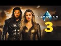 Aquaman 3 Trailer 2024  Jason Momoa, Amber Heard,