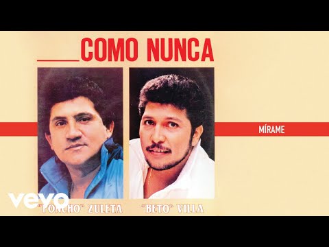 Poncho Zuleta, Beto Villa - Mirame (Audio)