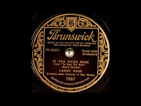Lanny Ross - If You Were Mine (1935)