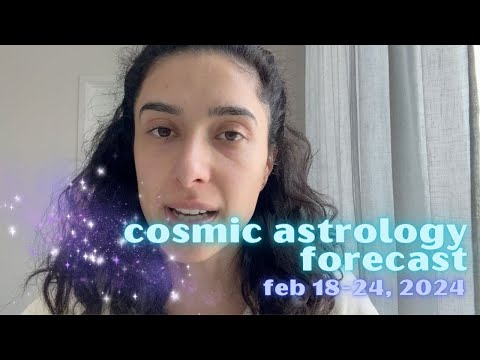 Cosmic Astrology Forecast Feb 18-24, 2024: Virgo Full Moon