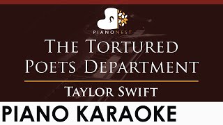 Taylor Swift - The Tortured Poets Department - HIGHER Key (Piano Karaoke Instrumental)