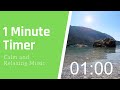 1 Minute Timer - Calm and Relaxing Music