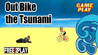 Out Bike the Tsunami™  ★ Gameplay ★ PC Steam [ Free to Play ] Trash game 2021 ★ Ultra HD