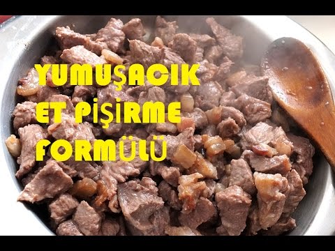 Et pişirme formülü / Et Nasıl Yumuşacık pişirilir / Pratik bilgiler / Yemek Tarifleri