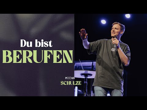 DU BIST BERUFEN / Micha Schulze – Urban Life Church (22.10.2023)