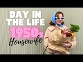 Day in the Life of a 1950s Housewife