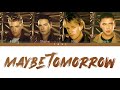 Westlife Maybe Tomorrow Color Coded Lyrics