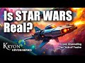 Is Star Wars Real KRYON CHANNELLING