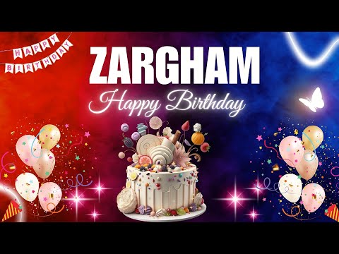 ZARGHAM Happy Birthday Song | ZARGHAM Name Meaning🎂🎈 #birthday #happybirthdaysong #zargham