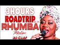 3HOURS ROADTRIP RHUMBA MIX VOL 29 DEEJAY CLEF KOFFI FERRE GOLLA FALLY IPUPA FAYA TESS