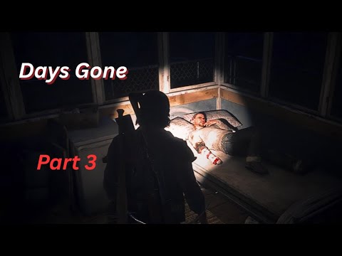 Days Gone Gameplay Walkthrough | Part 3 | (No Commentary)
