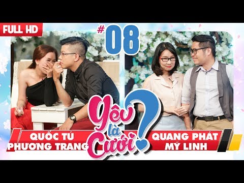 YÊU LÀ CƯỚI? | YLC #8 UNCUT | Quốc Tú - Phương Trang | Quang Phát - Mỹ Linh | 091217 💙