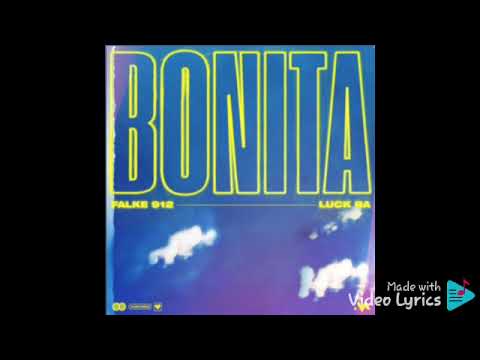 Falke 912 Ft Luck Ra - Bonita | Audio