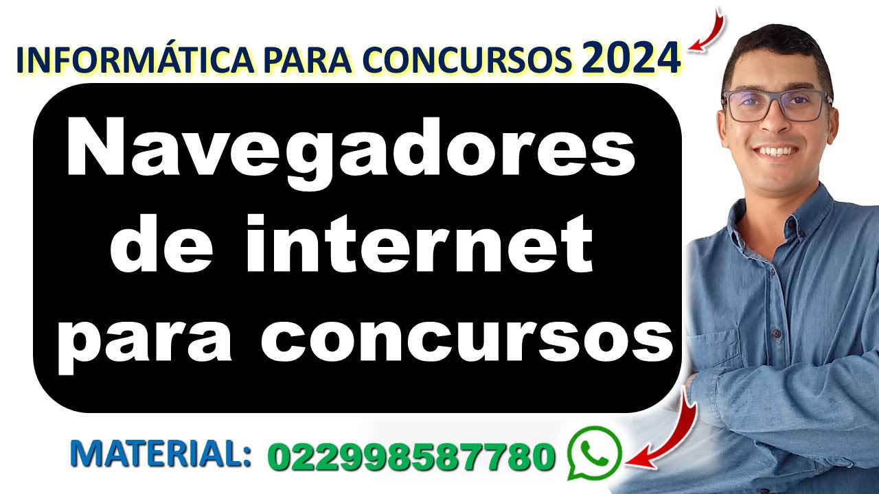 Navegadores de internet para Concursos | Informática para Concursos 2024 | Edge | Firefox | Chrome