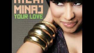 Your Love [OverKill MIx] - Nicki Minaj, Jay Sean, Chris Brown, Sean Paul, Flo Rida &amp; Rick Ross