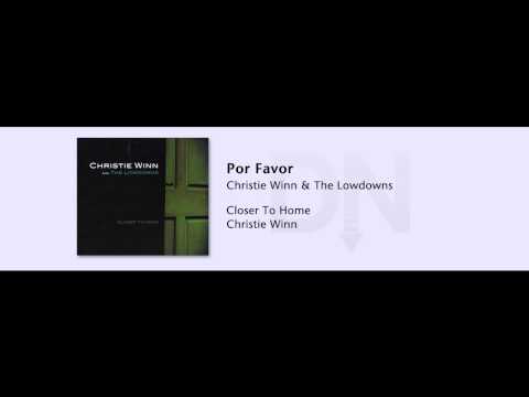 Christie Winn & The Lowdowns - Closer To Home - 14 - Por Favor