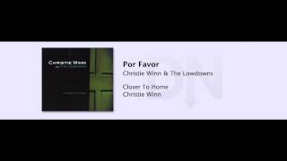 Christie Winn & The Lowdowns - Closer To Home - 14 - Por Favor
