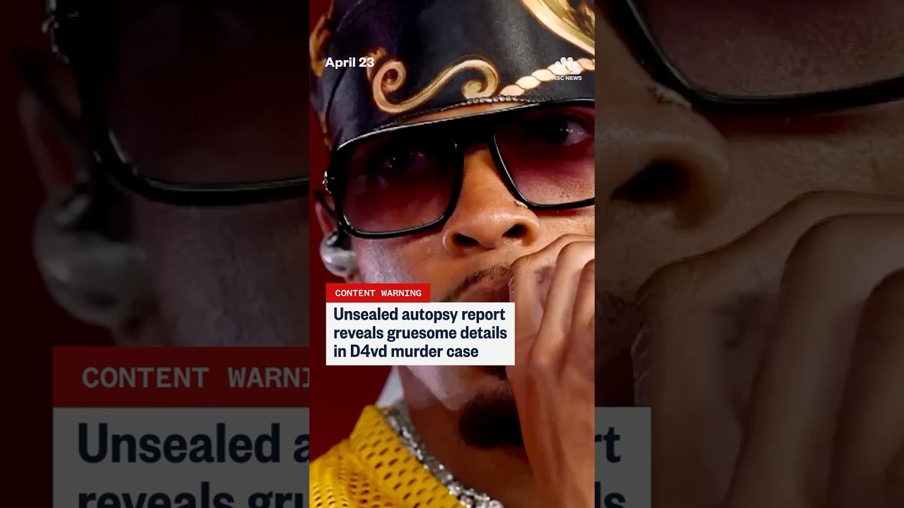 Unsealed autopsy report reveals gruesome details in D4vd murder case