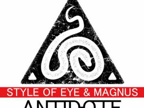 Style Of Eye & Magnus The Magnus - Antidote