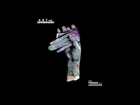 Axt & Zimmermann - Schichtwechsel (prod. v. Kamikazes)