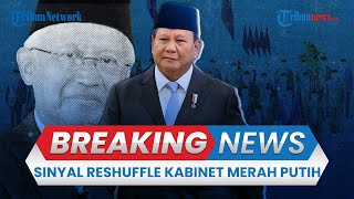 BREAKING NEWS: Presiden Prabowo Dikabarkan Reshuffle Kabinet, Lantik Sejumlah Pejabat di Istana