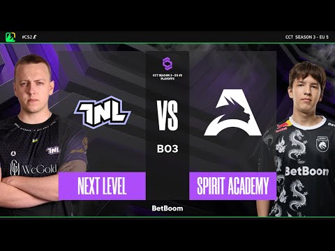 CCT3 Series 5 EU | TNL x Spirit Academy | Semi Final | CS2